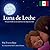Luna de Leche (Edición Espa...