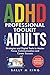 ADHD Professional TOOLKIT for ADULTS by Sally M. Ring