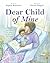 Dear Child of Mine