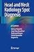 Head and Neck Radiology Spot Diagnosis: A Casebook