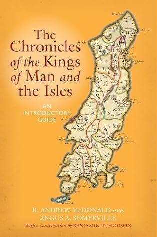 The Chronicles of the Kings of Man and the Isles: An Introductory Guide