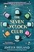 The Seven O'Clock Club by Amelia Ireland The Seven O'Clock Club by Amelia Ireland