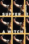 Suffer a Witch by Joy McCullough