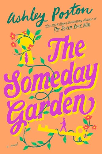 The Someday Garden (Paperback)