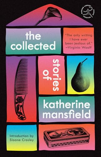 The Collected Stories of Katherine Mansfield (Modern Library Torchbearers)
