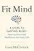 Fit Mind: 4 Steps to Lasting Bliss--Neuroscience and Meditation for Daily Life