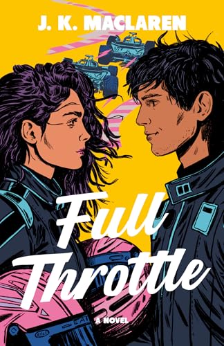 Full Throttle (Love in the Fast Lane, #1)