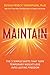 Maintain: The 3 Simple Shifts that Turn Temporary Weight Loss into Lasting Freedom