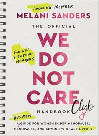 The Official We Do Not Care Club Handbook (Hardcover)