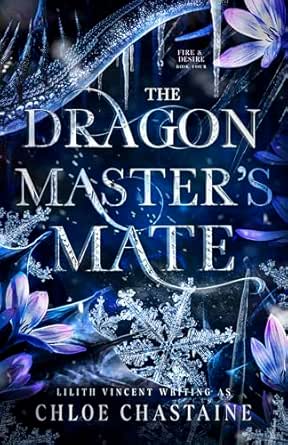 The Dragonmaster's Mate (Fire and Desire, #4)