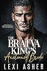 The Bratva King’s Auctioned Bride (Fokin Bratva #7)