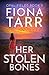 Her Stolen Bones An Australian Outback Crime Mystery Thriller (Opal Fields Book 9) by Fiona Tarr