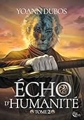 Écho d'humanité - Tome 2