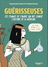 Guérisseuses: Ces...