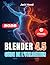BLENDER 4.5 GUIDE DE L'UTIL...