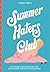 Summer Haters Club: A Chill Guide to Surviving Summer SAD, Climate Anxiety, and Summer-Loving Friends
