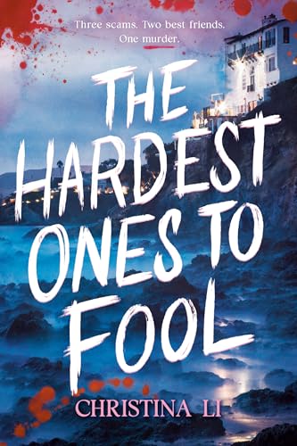 The Hardest Ones to Fool (Kindle Edition)