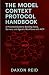 THE MODEL CONTEXT PROTOCOL HANDBOOK: A Practical Guide to Building Tools, Servers, and Agentic Workflows with MCP