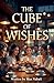 The Cube Of Wishes