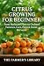 Citrus Growing for Beginner...