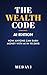 The Wealth Code - AI Edition by Medavi