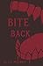 BITE BACK