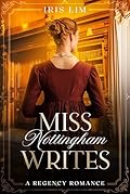 Miss Nottingham Writes