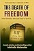 The Death Of Freedom: How A...