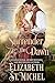Surrender the Dawn~A sweeping Gilded Age romance of passion, ... by Elizabeth St. Michel
