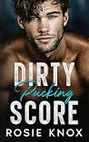 Dirty Pucking Sco...