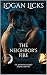 The Neighbor's Fire: A Stea...