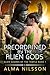 Preordained by the Alien Gods