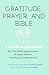 Gratitude, Prayer & Bible: ...