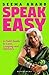 Speak Easy: A Filed Guide t...