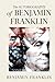 The Autobiography of Benjamin Franklin (Illustrated Collector’s Edition): Including The Way to Wealth, Advice to a Young Tradesman, and Other Classic Writings