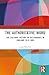 The Authoritative Word: The Cultural History of Dictionaries in England 1600–1800