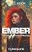 Ember: Ein Zitadellenstadt-...