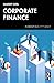 Corporate Finance (Foundations of Finance)