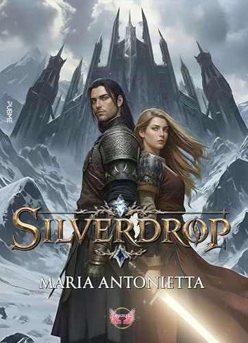 Silverdrop: (Collana Angels&Lovers - PubMe) (PubMe Romance) (Italian Edition)