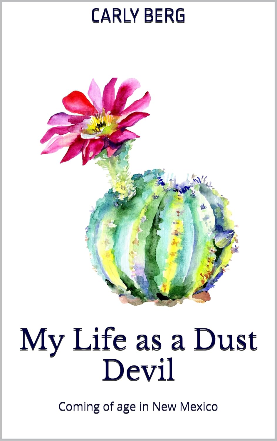 My Life as a Dust Devil (Kindle Edition)