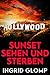 Sunset sehen und sterben (Lita Vargas 2) (German Edition)