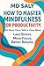 How to Master Mindfulness for Productivity: Get More Done With a Clear Mind