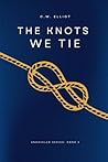 The Knots We Tie