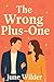 The Wrong Plus-One