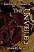 The Unveiled by Asher D.  Payne