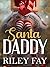 Santa Daddy by Riley Fay