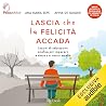 Lascia che la fel...