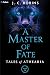 A Master of Fate by J.C. Robins