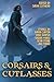 Corsairs and Cutlasses by Sarah Clithero