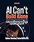 AI Can't Build Alone: Leadi...